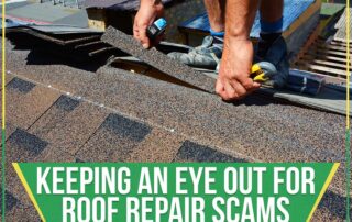 Keeping An Eye Out For Roof Repair Scams