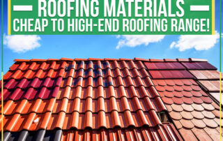 Roofing Materials - Cheap To High-End Roofing Range!